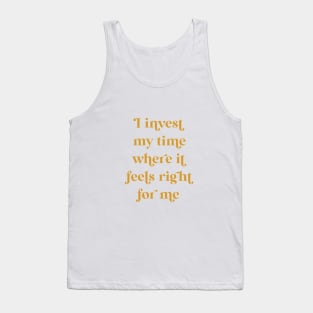 I Invest My Time - Mustard Tank Top